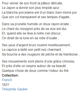 Poème par Théophile Gautier qui fait références aux idées japonais et chinois, sans bien distinguer les deux pays. Le poète met l’accent sur les couleurs et les sensations, comme l’odeur du thé.